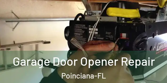 Garage Door Opener Repair Poinciana-FL