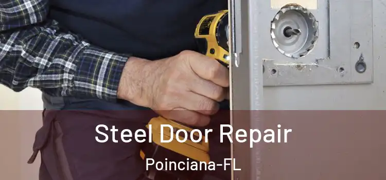 Steel Door Repair Poinciana-FL